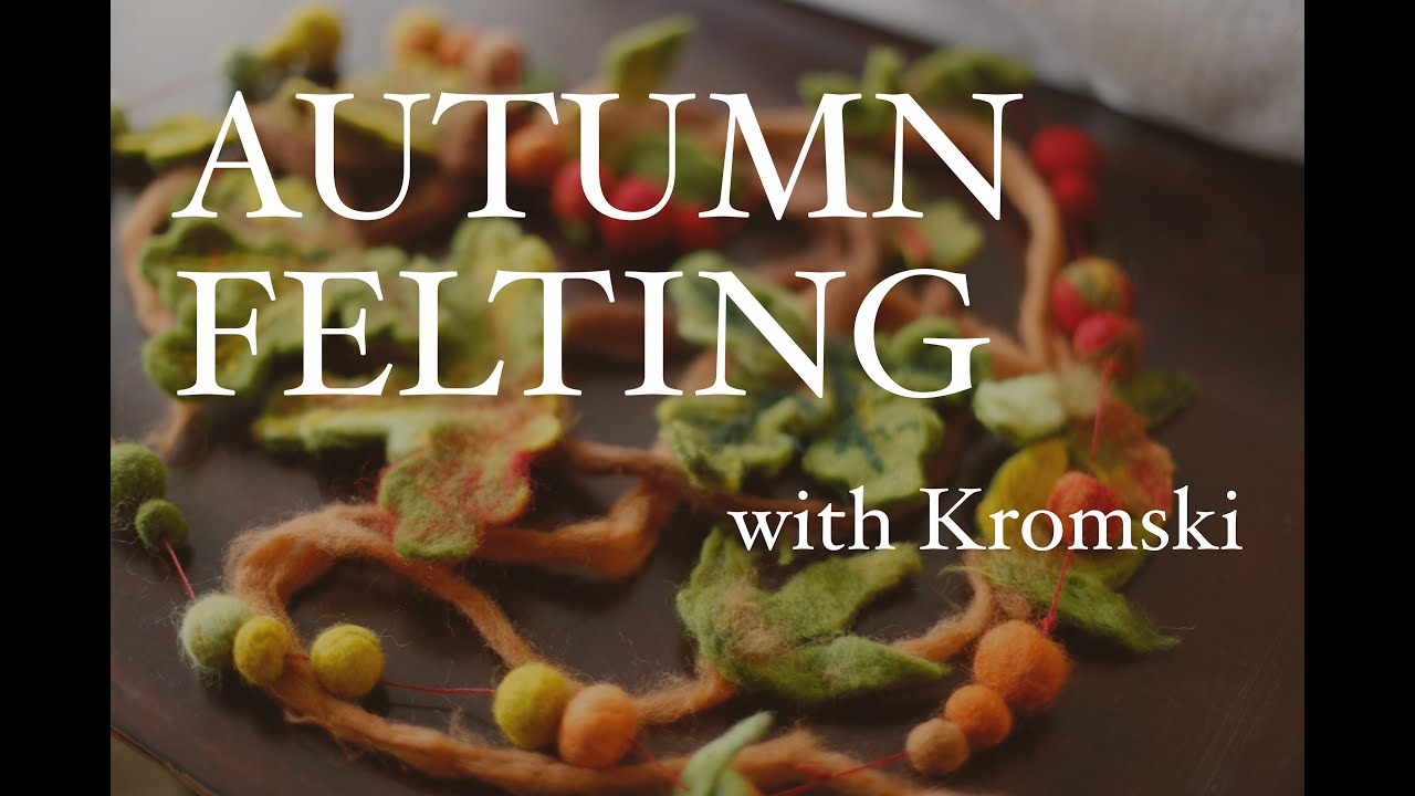 Autumn felting - garlands of leafs and berries