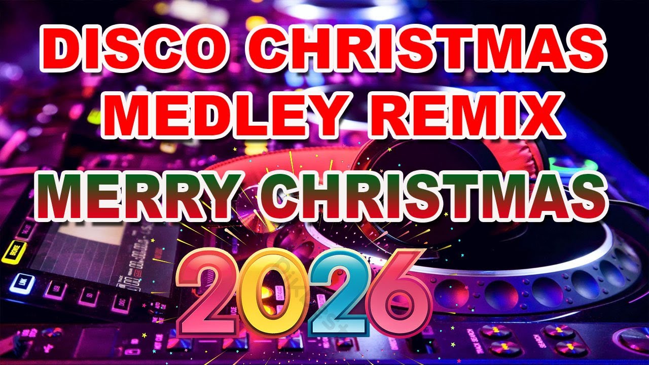DISCO CHRISTMAS SONGS  MEDLY REMIX 2026 II THE GREATEST DISCO CHRISTMAS SONGS