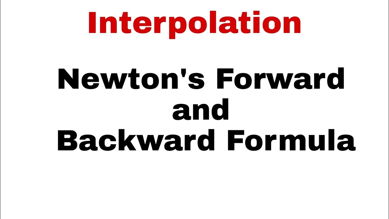 67. Interpolation | Newton's Forward and Backward Interpolation Formula
