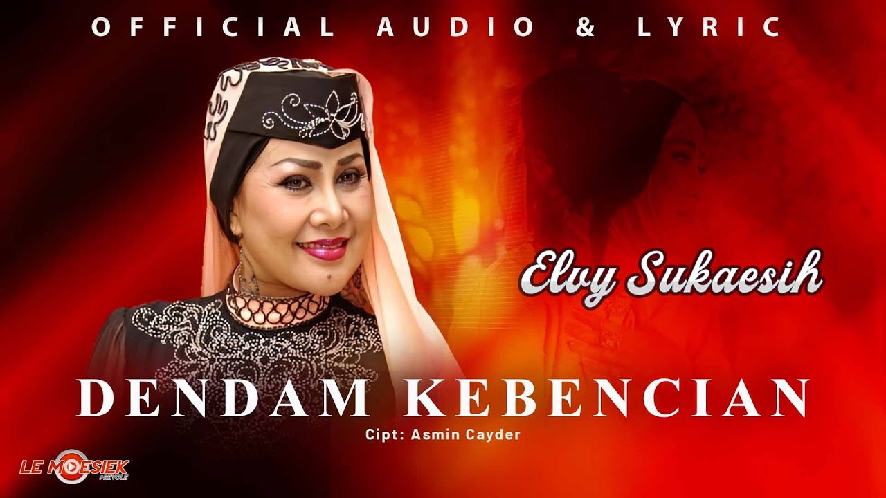 Elvy Sukaesih - Dendam Kebencian (Official Audio & Lyric)