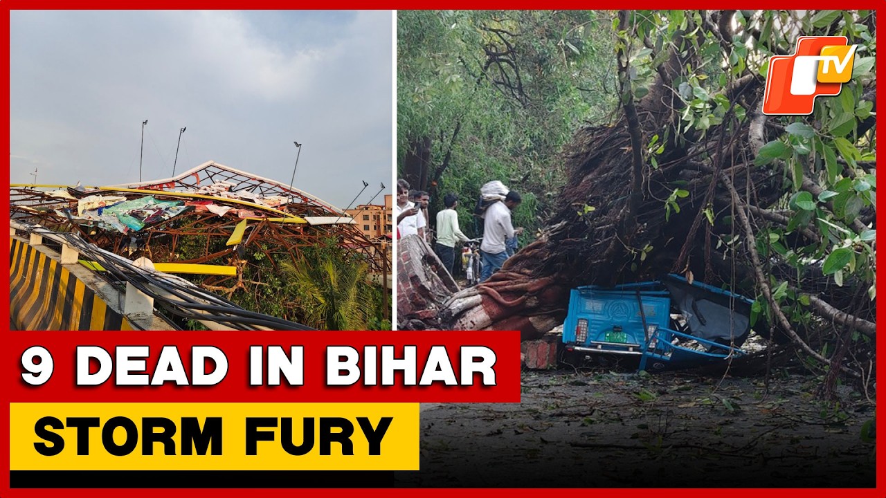 Bihar Storm Havoc: 9 Dead As IMD Issues Fresh Lightning & Rain Alert Till May 11