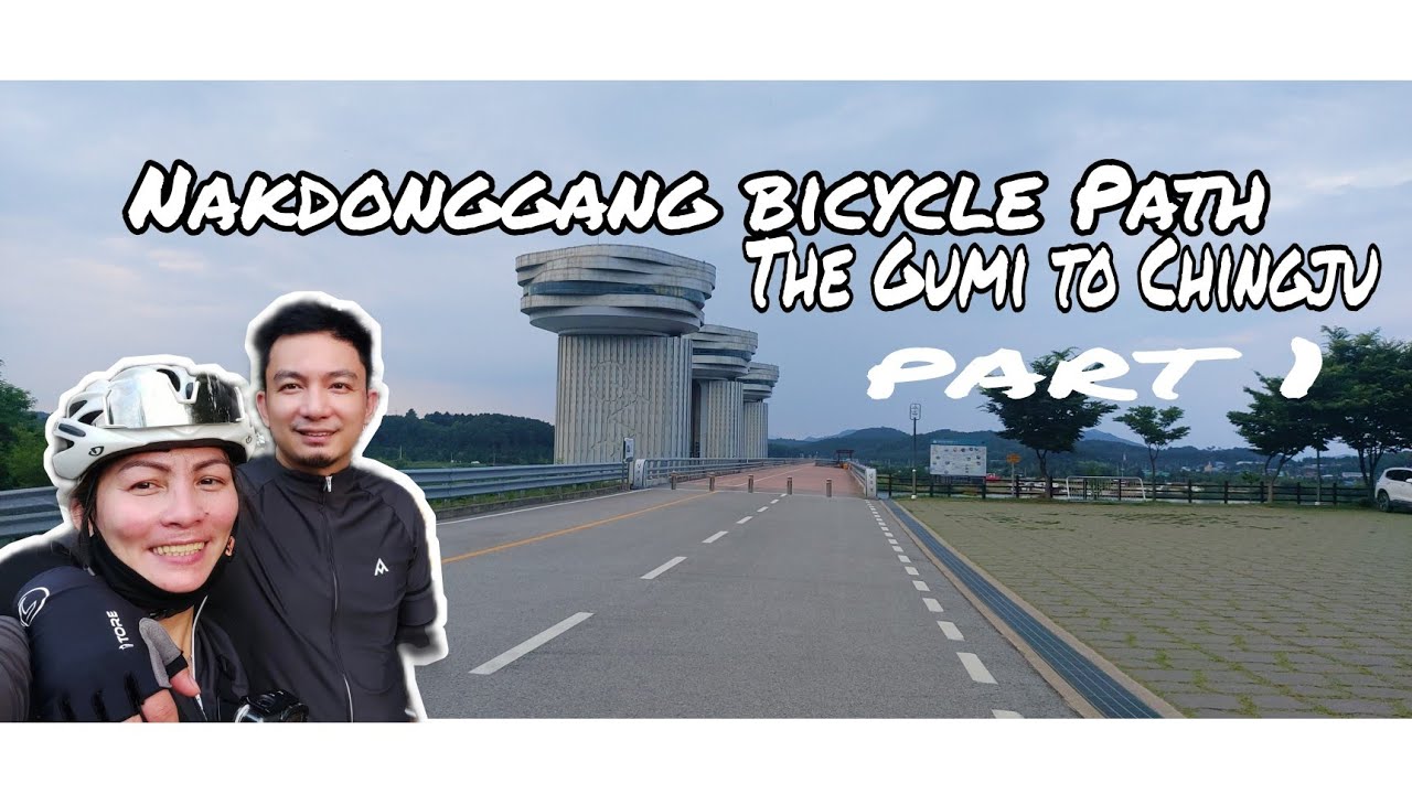 NAKDONGGANG BICYCLE PATH  (UPSTREAM)#GUMIBO #NAKDANBO #SANGJUBO #SANGJUSANGPONG