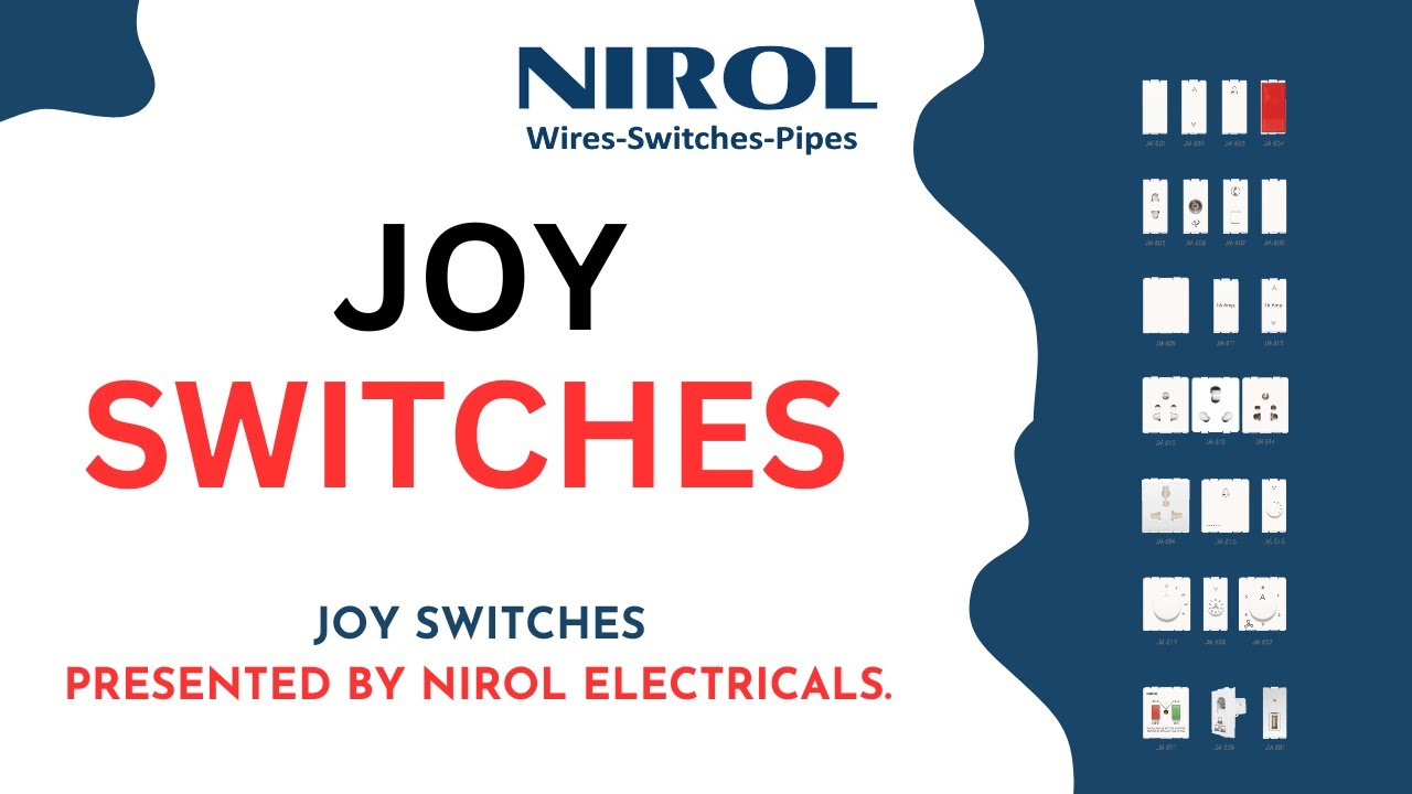 Joy Switches Presented By Nirol Electricals.