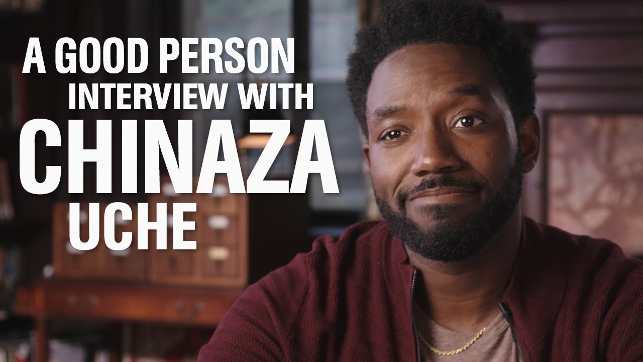 Chinaza Uche Talks About A GOOD PERSON