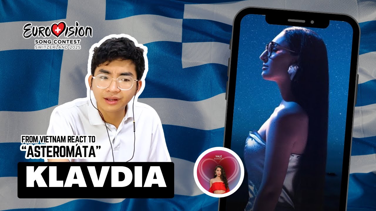 FROM VIETNAM REACTS TO KLAVDIA – ASTEROMÁTA | GREECE 🇬🇷 | NATIONAL FINAL PERFORMANCE #Eurovision2025