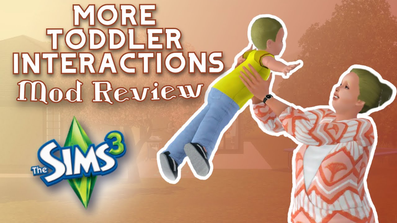 MORE TODDLER INTERACTIONS🍼👶 // The Sims 3 (Mod Review)