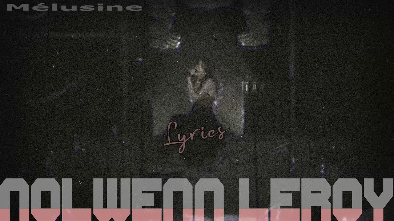 Nolwenn Leroy Lyrics - 