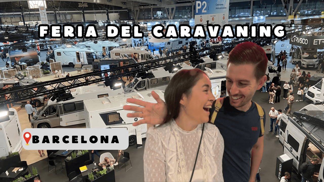 VLOG 17 🔥 ¿Con cuál nos quedaremos? FERIA DEL CARAVANING en Barcelona 🚐