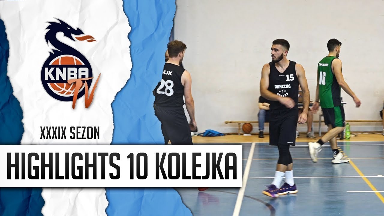 KNBA HIGHLIGHTS | 10 KOLEJKA XXXIX SEZON