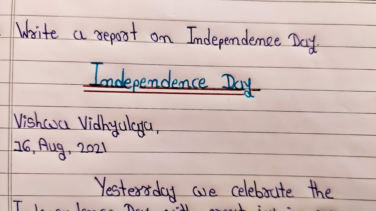Write a report on Independence day celebration | Independence day report writing | Writing Hub