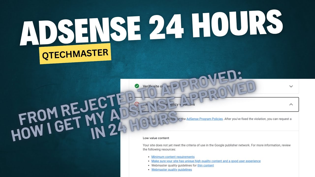 From rejected to approved: How I get my AdSense approved in 24 hours.