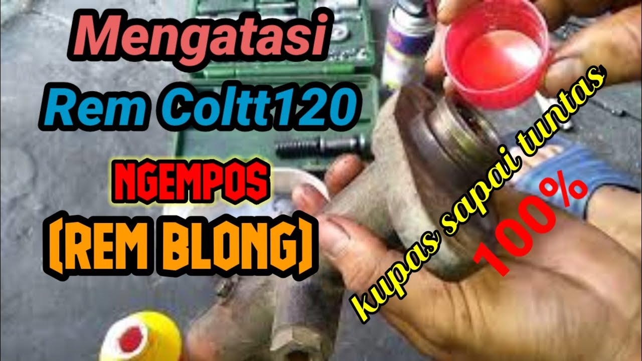 Cara Ganti Repair kit Sentral Rem Colt t120( rem ngempos)