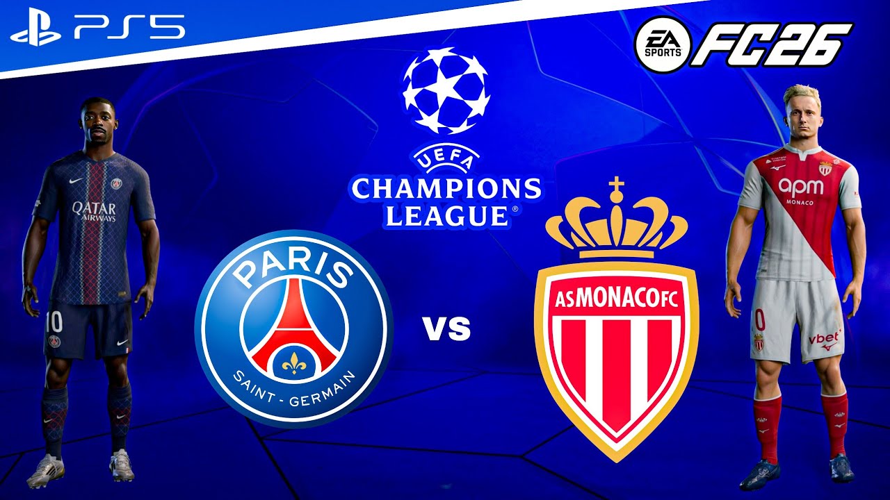 FC 26 - PSG vs Monaco | UEFA Champions League 25/26 Full Match [PS5™ 4k60]