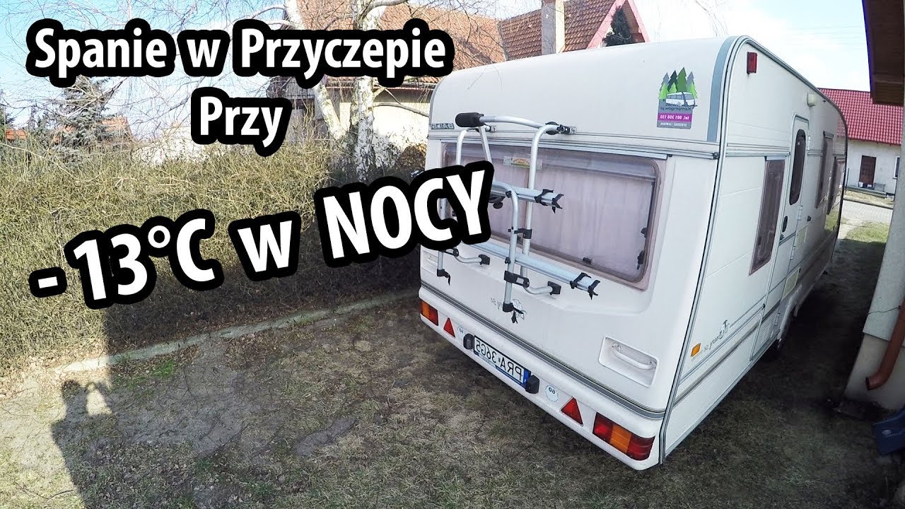 Spanie w Przyczepie Kempingowej Przy Temperaturze  -13°C  - Test Ogrzewania cz.2 (Vlog #110)
