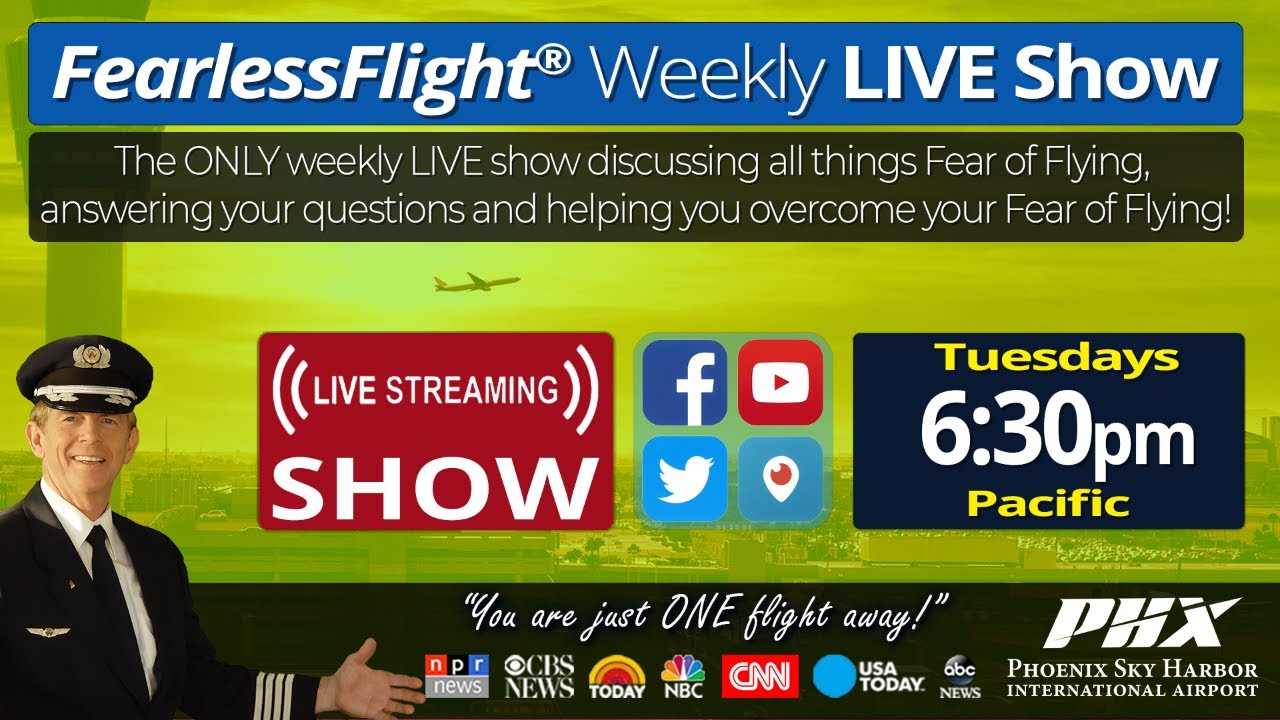 FearlessFlight Weekly LIVE Show-S08E36 - How to overcome Fear of Flying