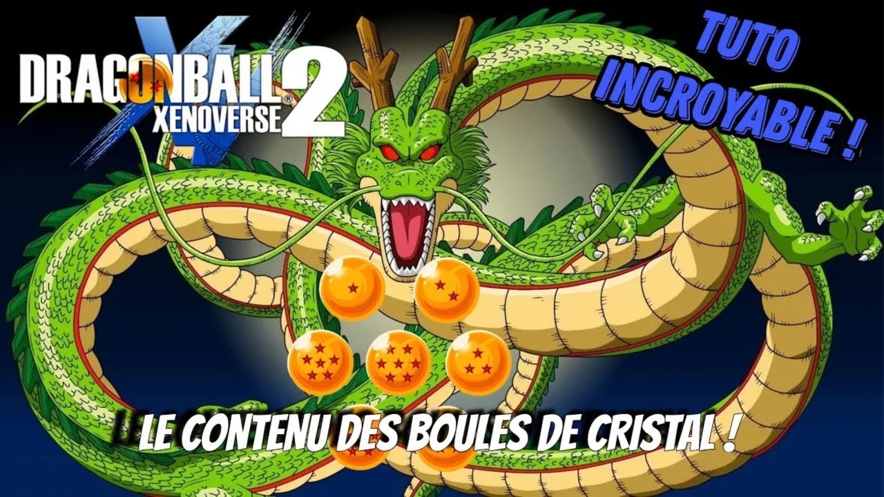 LE CONTENU DES VOEUX DE SHENRON SUR DRAGON BALL XENOVERSE 2 !