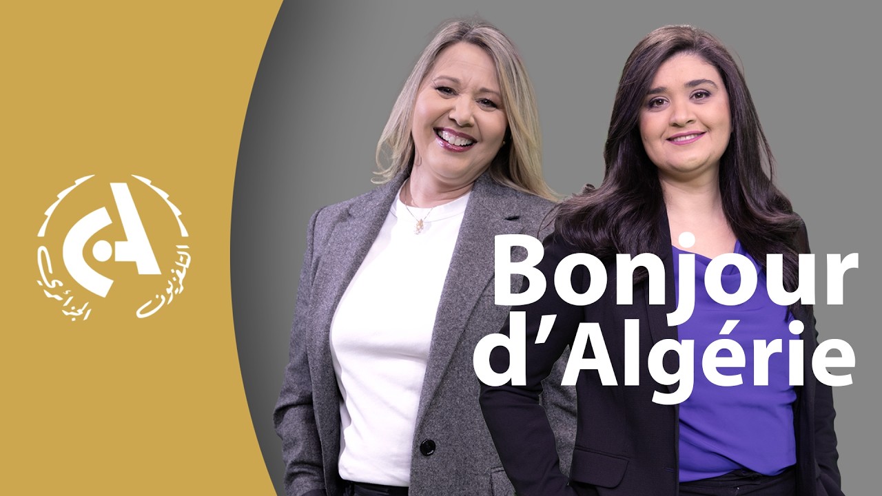 Bonjour d'Algérie  l  16-02-2026