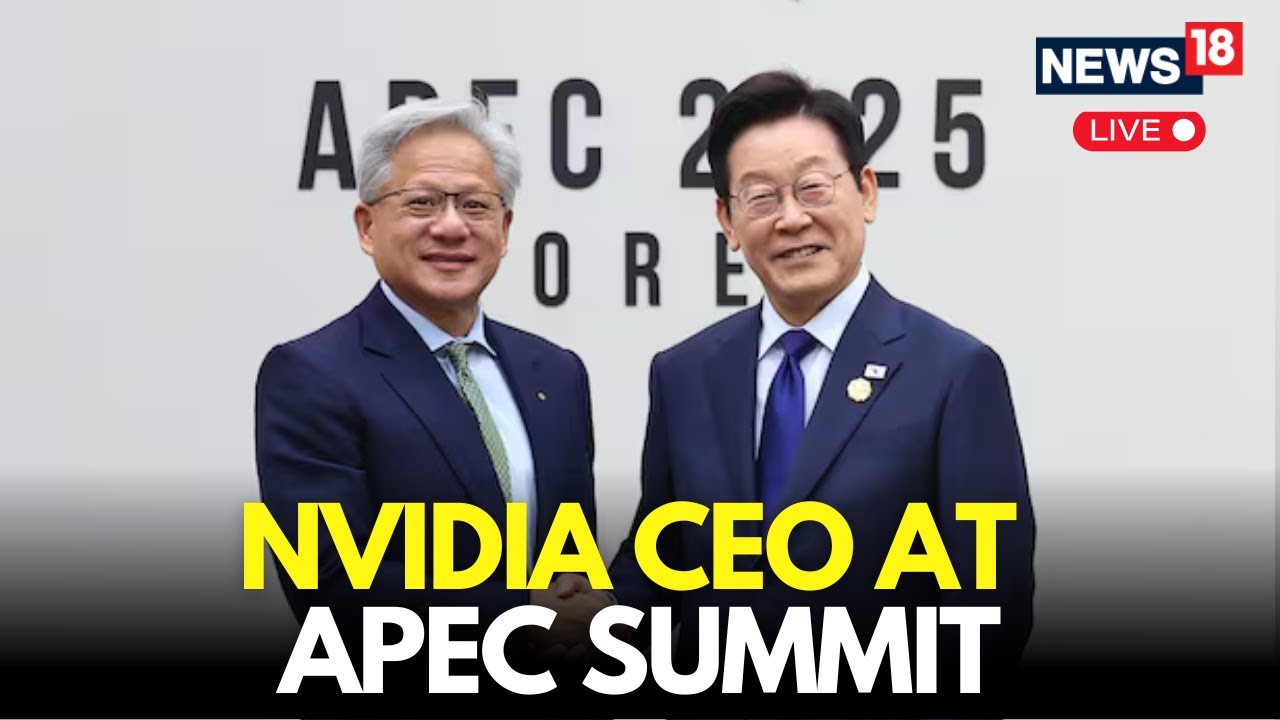 LIVE: NVIDIA&rsquo;s Jensen Huang Headlines APEC 2025 SUMMIT; Talks On Tech And Economy | NVIDIA&rsquo;s Tech