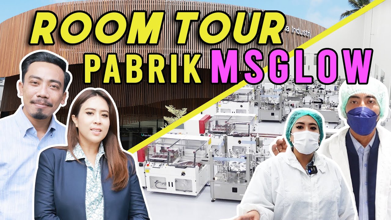 ROOM TOUR PABRIK MSGLOW !!! SUPER CANGIGIH....