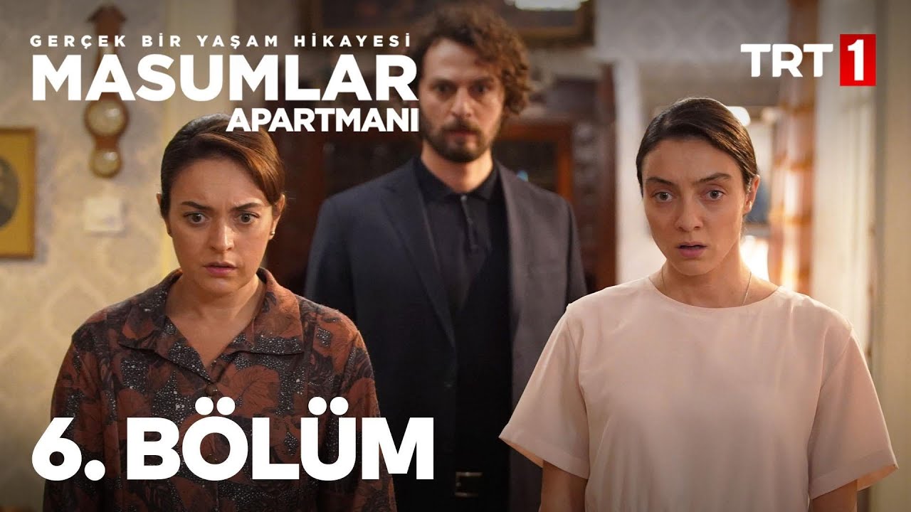 Masumlar Apartmanı 6. B&ouml;l&uuml;m