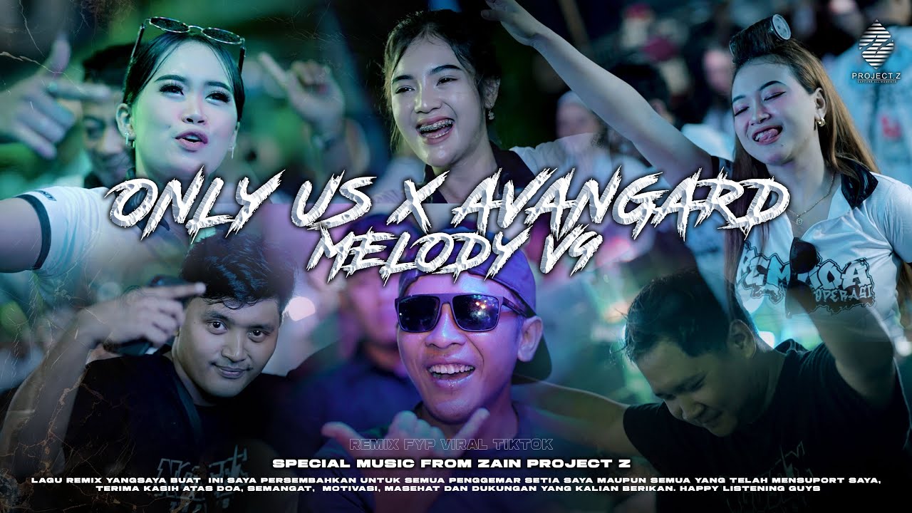 ONLY US X AVANGARD MELODY V9 PARTY VIRAL TIKTOK ZAIN PROJECT Z - IRPAN DISCJOKEY