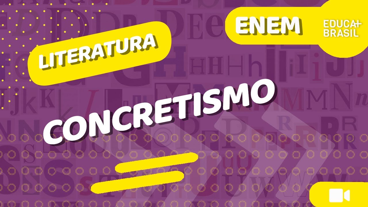 LITERATURA – Concretismo ENEM