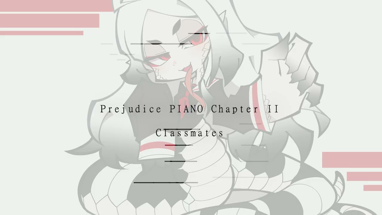 PYKAMIA - Classmates (Prejudice PIANO)