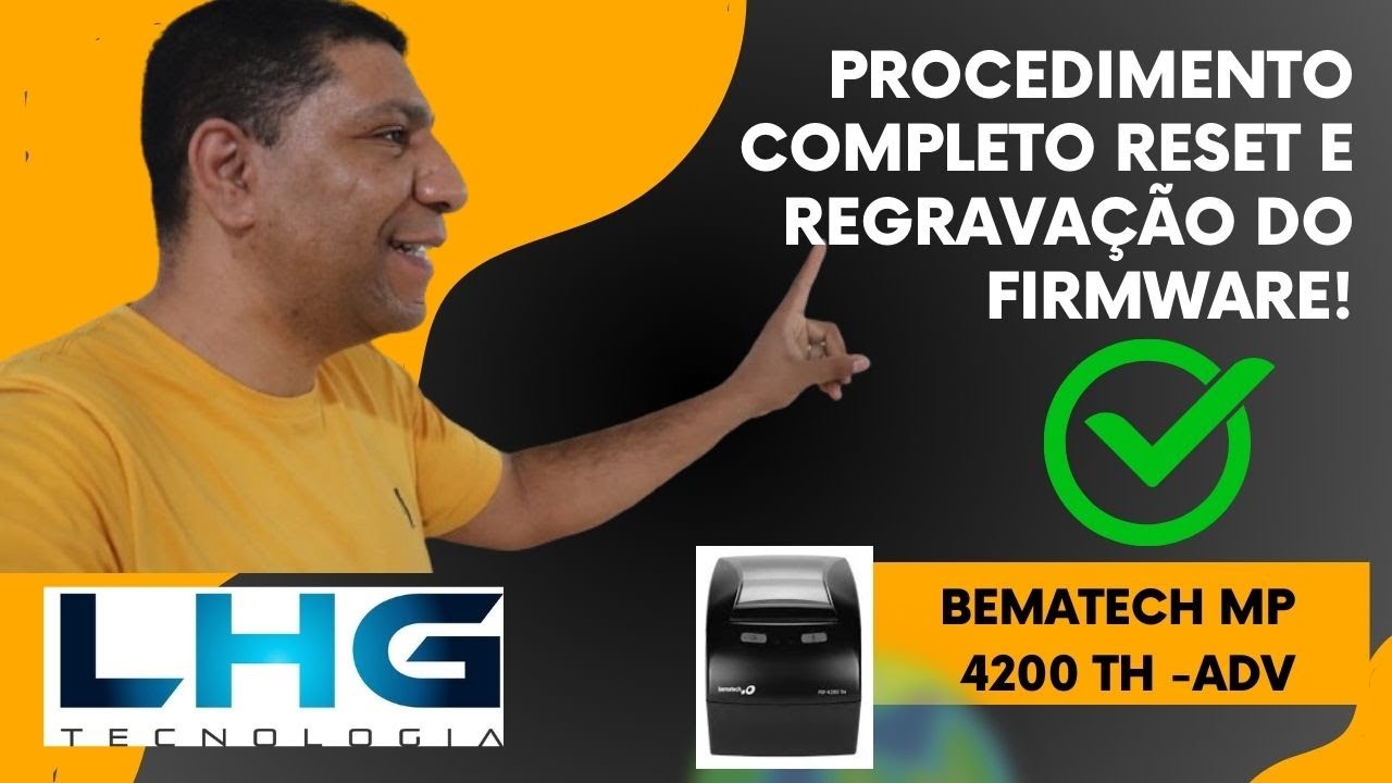 Como Realizar a Manutenção Completa Reset Impressora Bematech MP-4200 TH ADV Tutorial Passo a Passo!