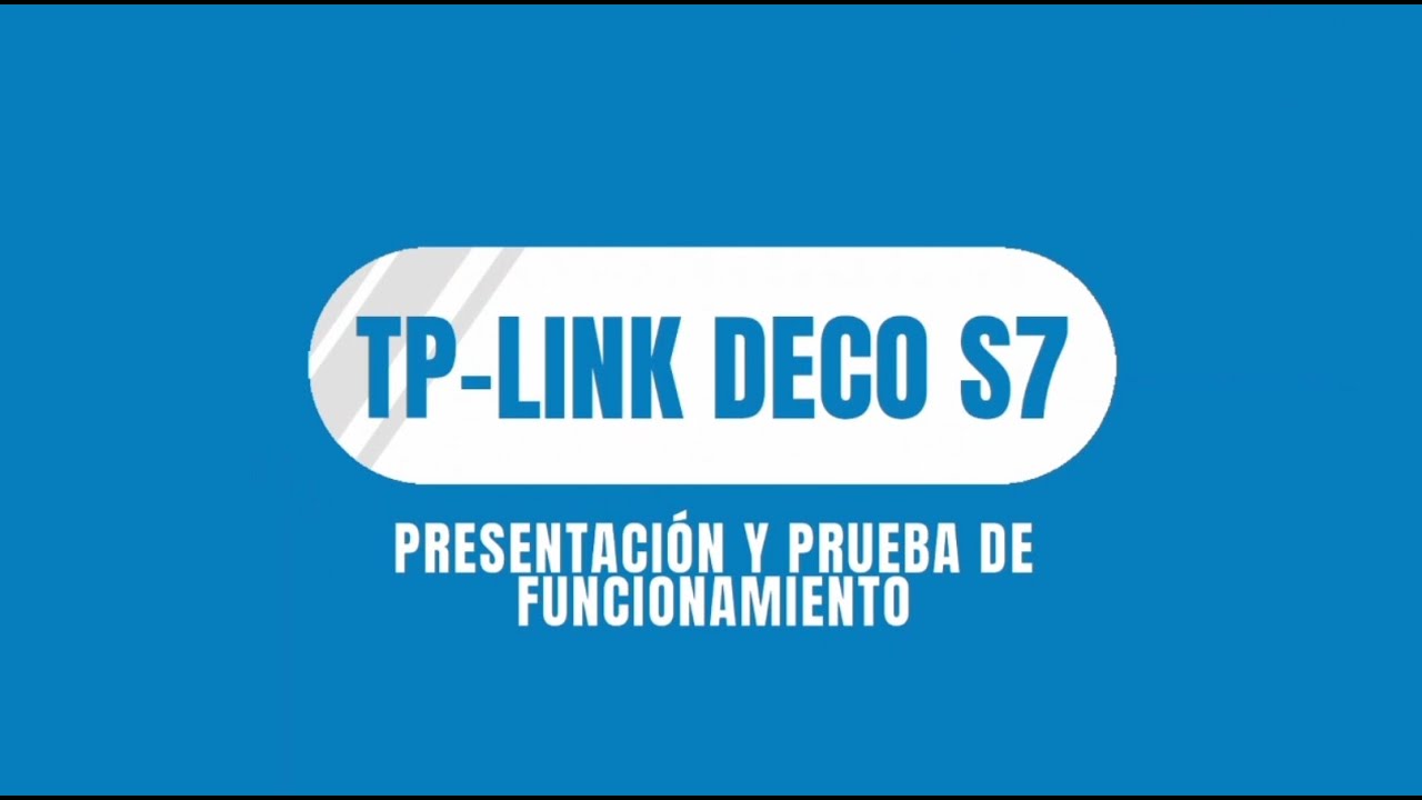 Como funciona el nuevo Deco S7 de Tp-Link