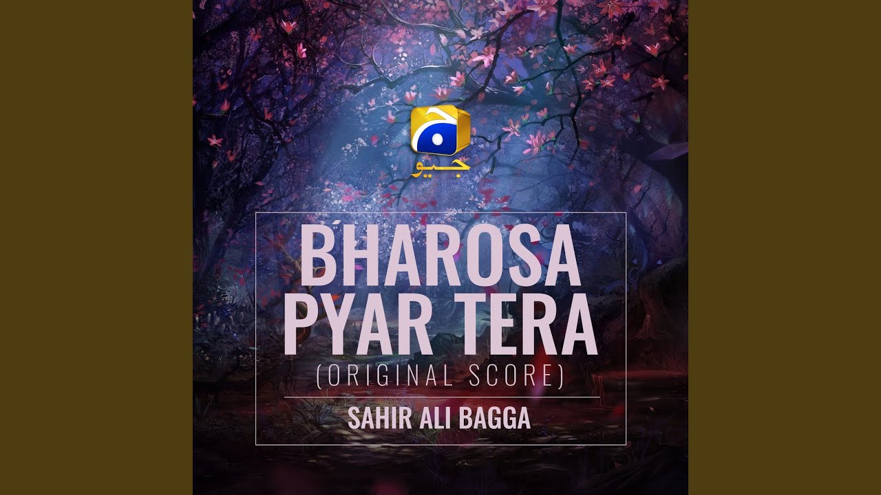 Bharosa Pyar Tera (Original Score)