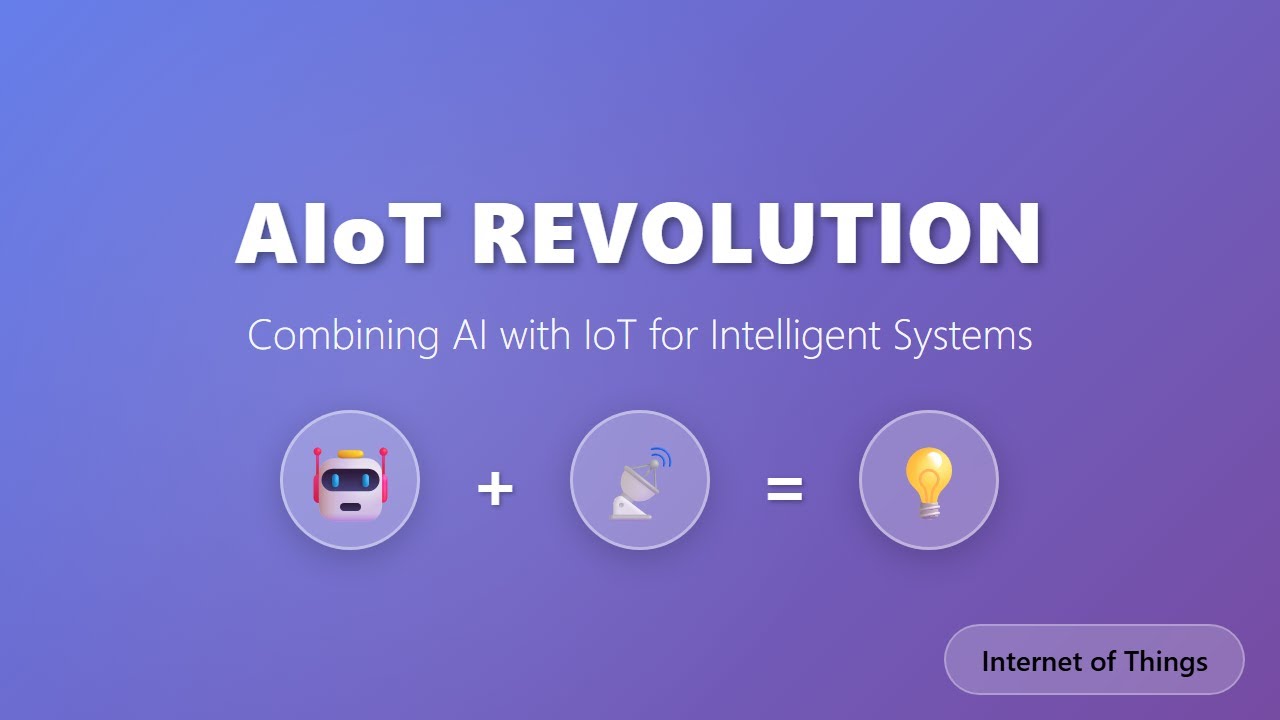 AIoT в деталях: конвергенция ИИ и IoT для интеллектуальных систем | Полное руководство