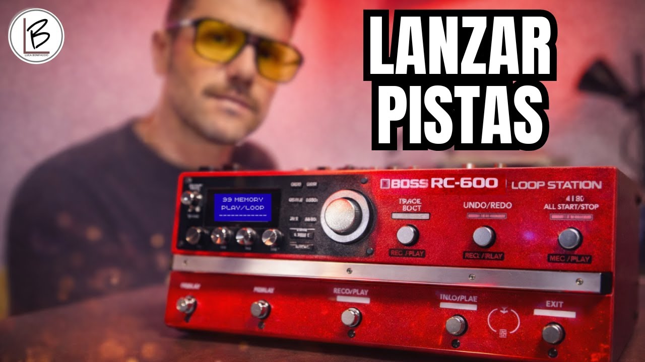 Lanza tus PISTAS con la BOSS RC-600