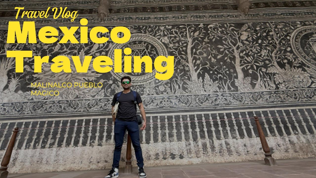 Malinalco Hidden Gem Travel destination!