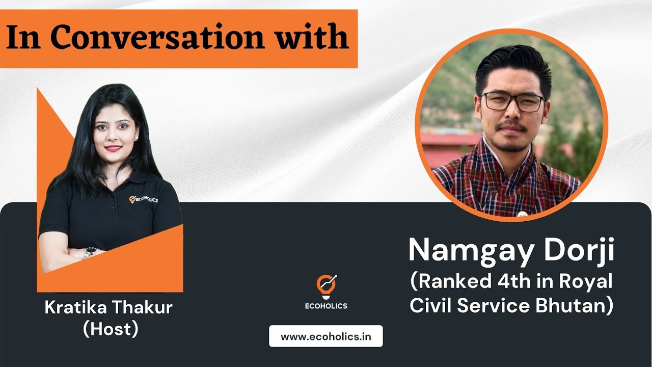How to crack Royal Civil Service Exam? Tips by Namgay Dorji (Ranked 4th) | Ecoholics