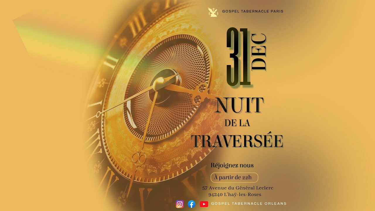 Nuit de la traversée - Gospel Tabernacle Paris