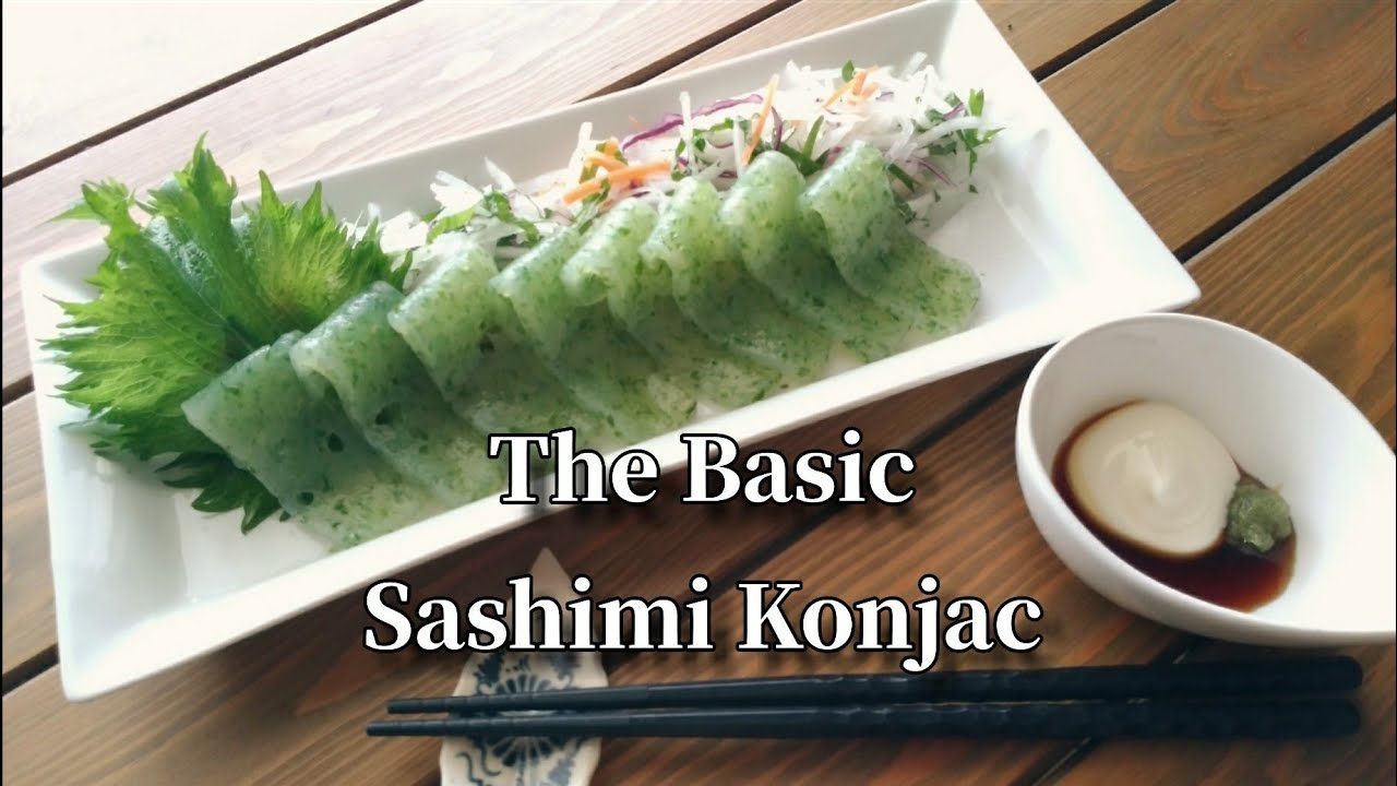 Traditional Sashimi Konjac Recipe.  The Base of 