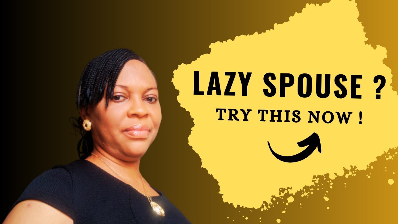 How To Handle A Lazy Spouse : 5 Effective Strategies {Relationship Advice}