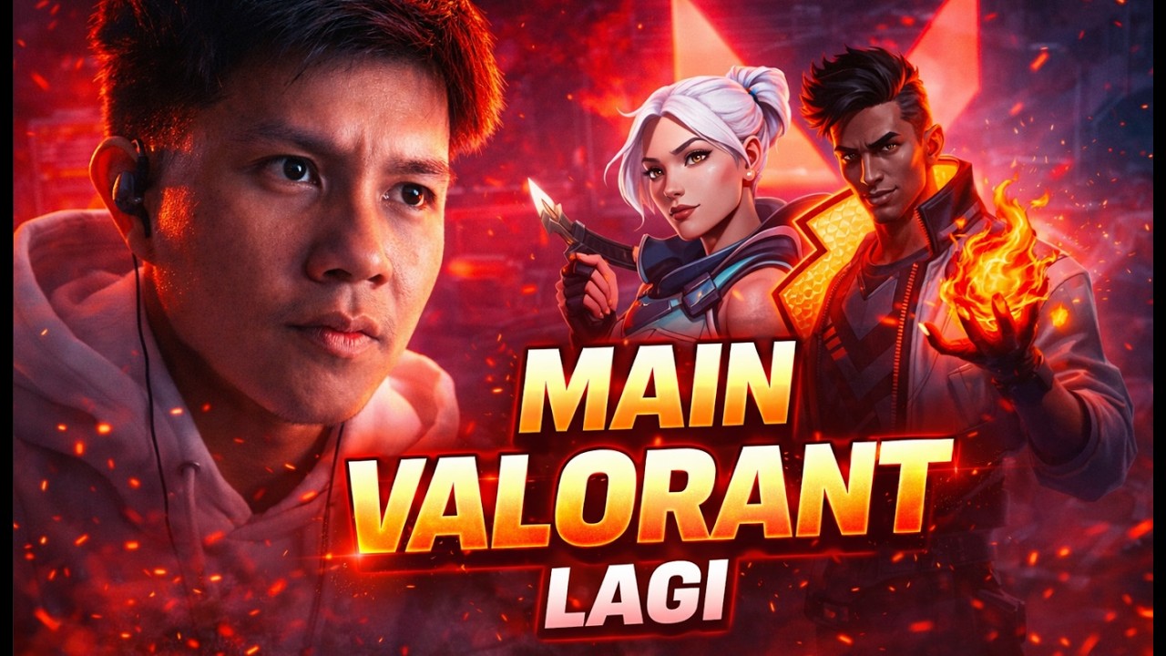 Main Valorant lagi