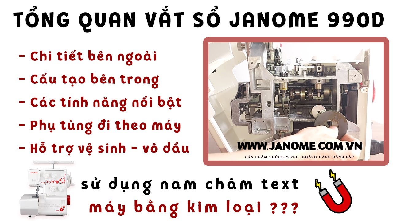 Hiểu Cơ Bản Máy Vắt Sổ Gia Đình 2 Kim 4 Chỉ Đa Năng |Vắt Sổ Janome 990D|