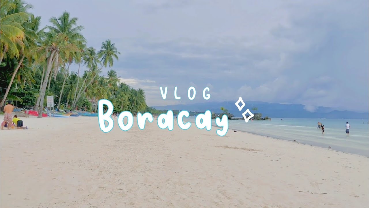 VLOG | Boracay Philippines 🏝️
