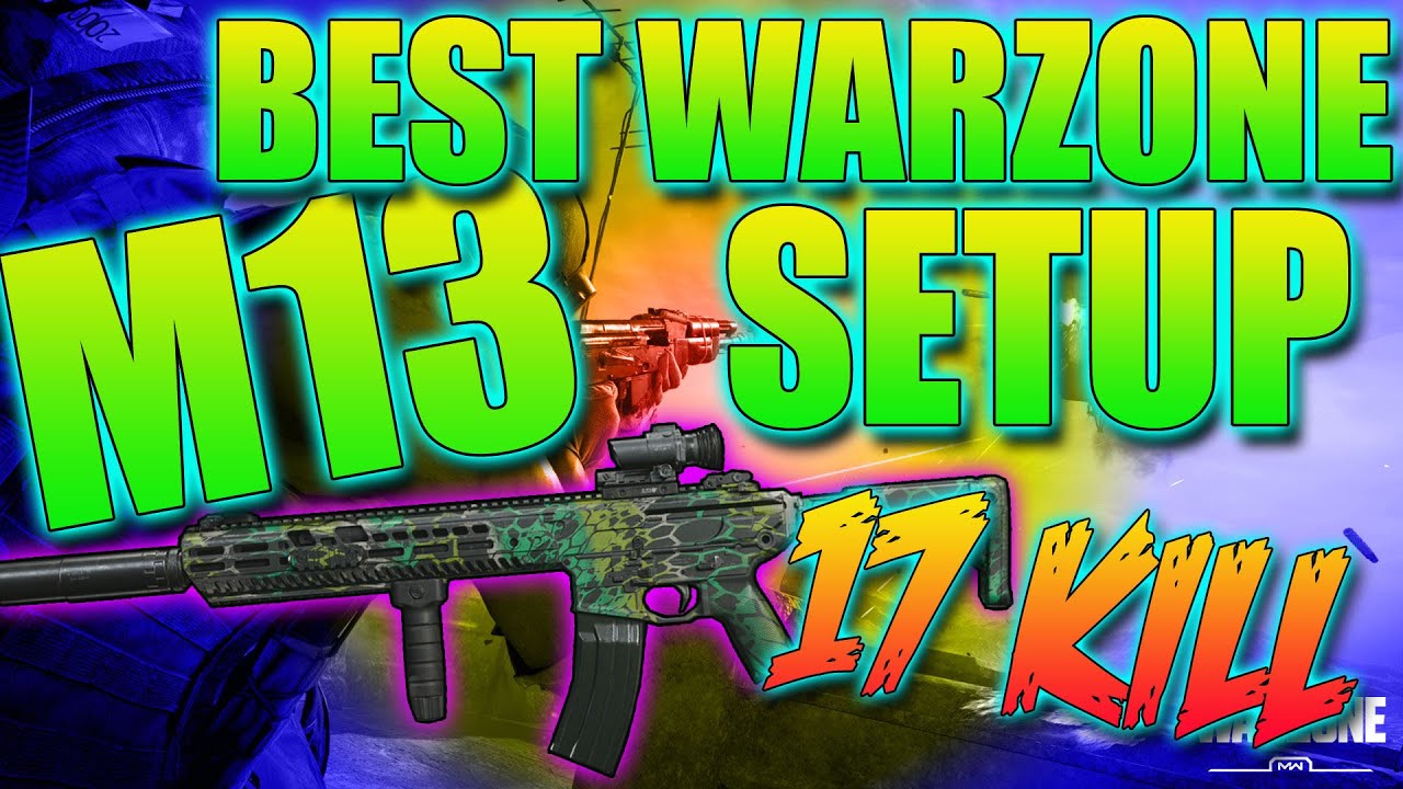 M13 Best Class for Warzone - Some helpful advice - 17 Kill Win