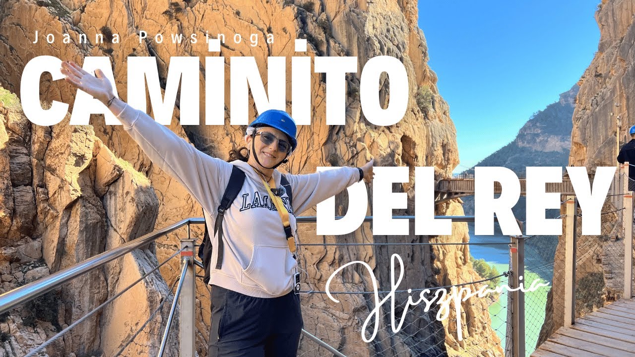 Caminito del Rey - adrenalina 100 metrów nad przepaścią | Andaluzja | Poradnik