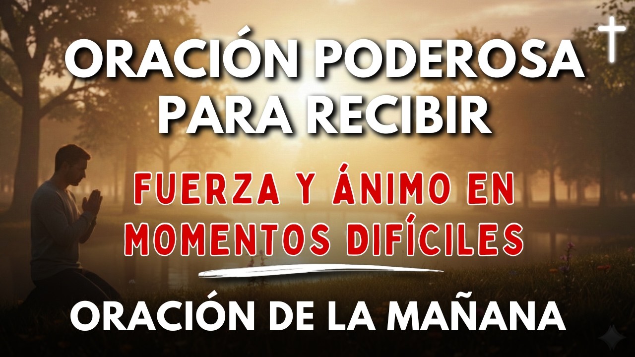Cuando Te Sientas Débil, Escucha Esta Oración Poderosa | Dios Te Dará Fuerza