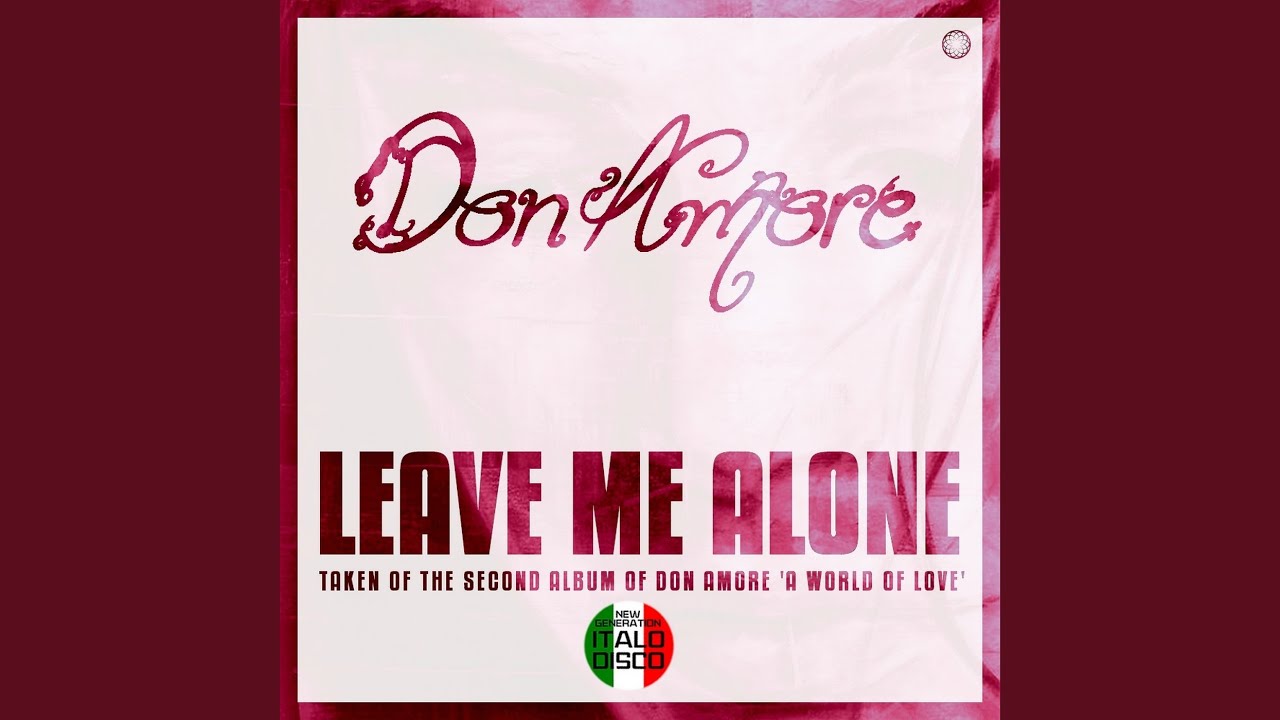 Leave Me Alone (Vocal Extended Disco Mix)