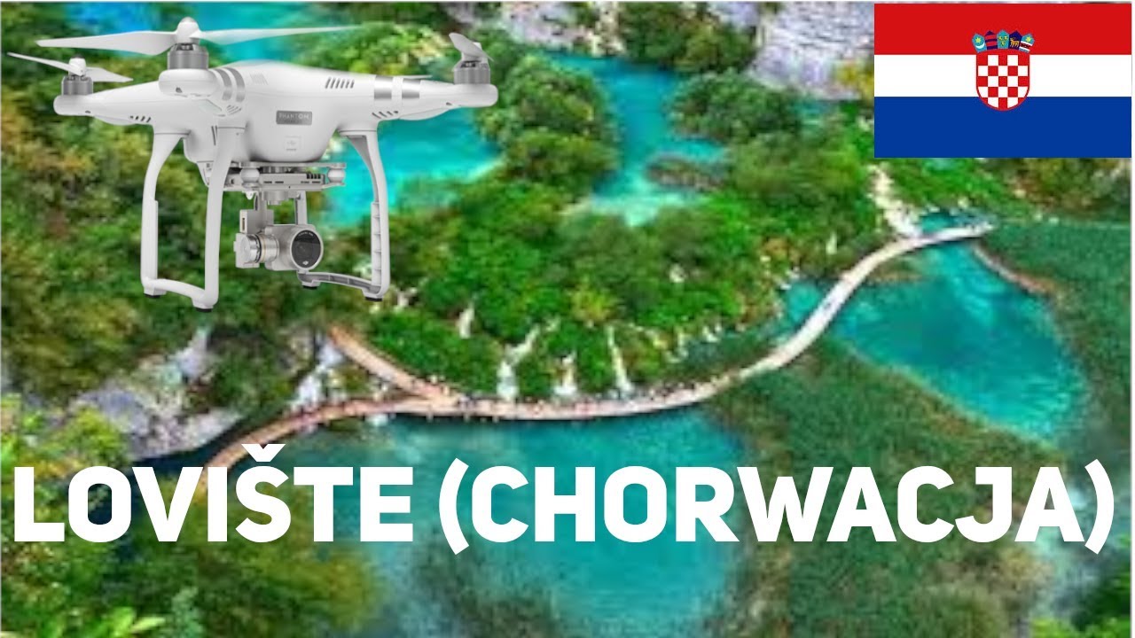Chorwacja z drona #1 - Lovište