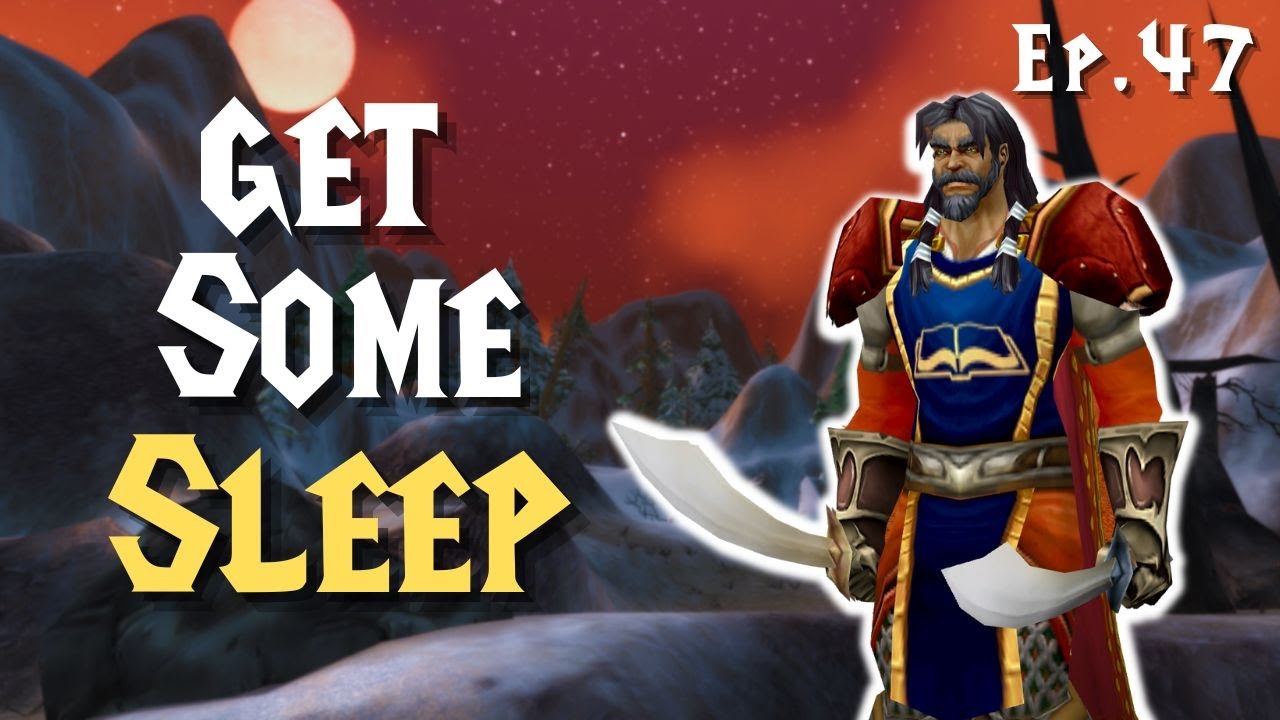 Sleep While I Enjoy Nostalgia - WoW: Classic [No Commentary] - 47