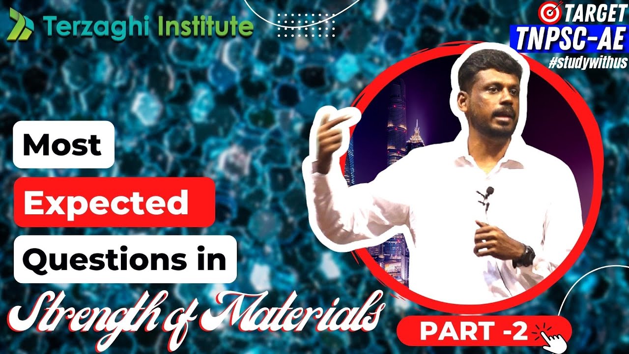 Most Expected Questions Part- 2 | Strength of Materials | TNPSC-AE 2022 | Terzaghi Institute