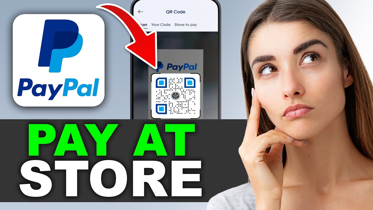 How to Pay In-Store Using the PayPal App in 2026