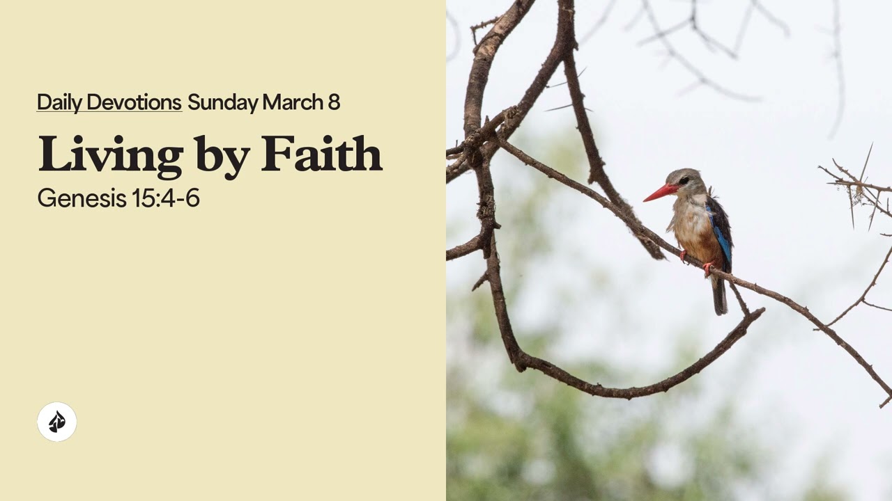 Living by Faith &ndash; Daily Devotional