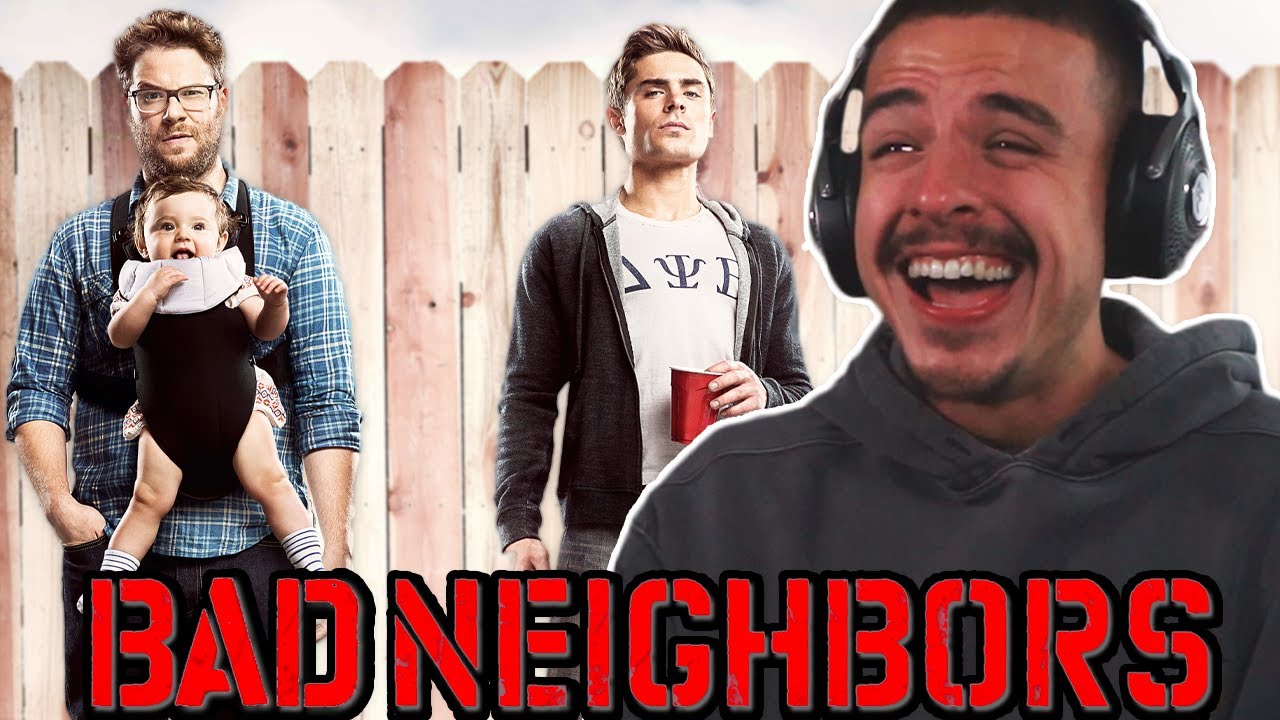 FIRST TIME WATCHING *Bad Neighbours*